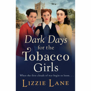 Tobacco Girls Series 2 Books Collection Set By Lizzie Lane (The Tobacco Girls, Dark Days for the Tobacco Girls) - The Book Bundle
