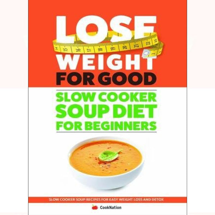 Classic[hardcover], my kitchen table, slow cooker soup diet for beginners 3 books collection set - The Book Bundle