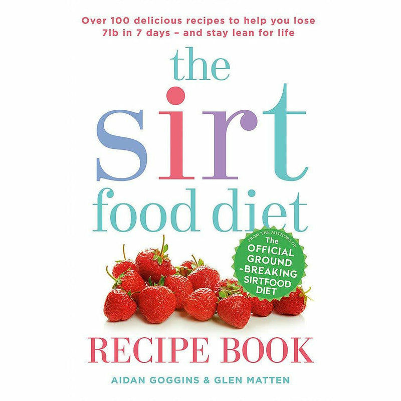 The sirtfood diet recipe book the original official sirtfood by aidan goggins new - The Book Bundle