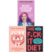 Body Positive Power, Just Eat It, The F*ck It Diet [Hardcover] 3 Books Collection Set - The Book Bundle