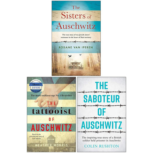 The Sisters of Auschwitz, The Tattooist of Auschwitz, The Saboteur of Auschwitz 3 Books Collection Set - The Book Bundle