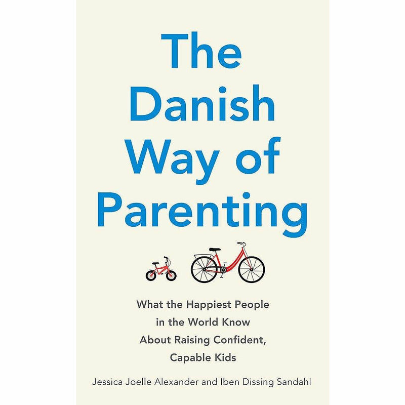 The Danish Way of Parenting, The Stick Book, Last Child In The Woods 3 Books Collection Set - The Book Bundle