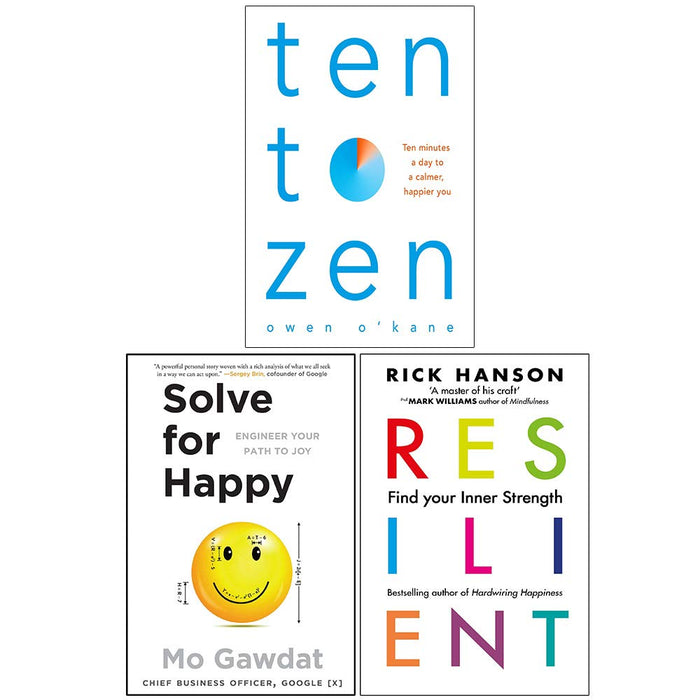 Ten to Zen, Solve for Happy Engineer Your Path to Joy, Resilient 3 Books Collection Set - The Book Bundle