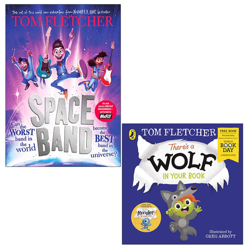 Tom Fletcher Collection 2 Books Set (Space Band [Hardcover] & There's a Wolf in Your Book) - The Book Bundle