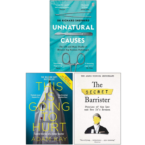 Unnatural Causes, This is Going to Hurt, The Secret Barrister Stories of the Law and How It's Broken 3 Books Collection - The Book Bundle
