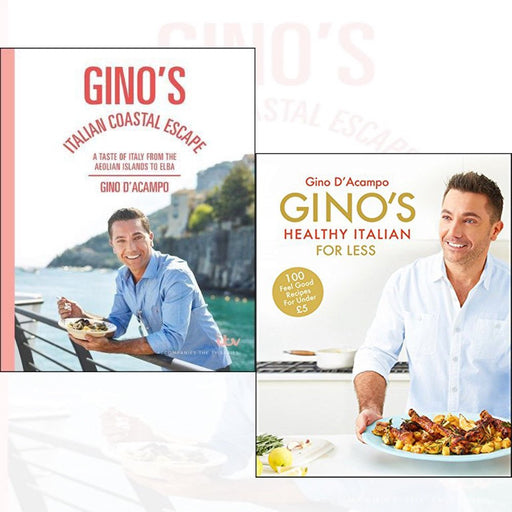 Gino's Italian Coastal Escape and Gino's Healthy Italian for Less 2 Books Collection Set By Gino D'Acampo - The Book Bundle