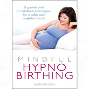 Positive birth book, mindful hypnobirthing, first-time parent 3 books collection set - The Book Bundle