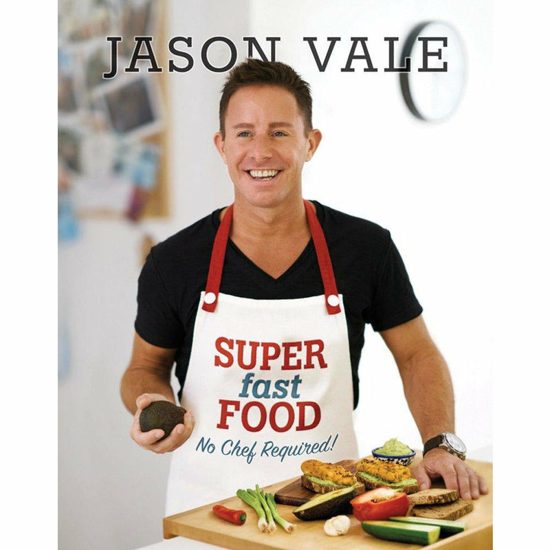 Hardcover of "Super Fast Food: No Chef Required" by Jason Vale, featuring colorful wholefood recipes on the cover.