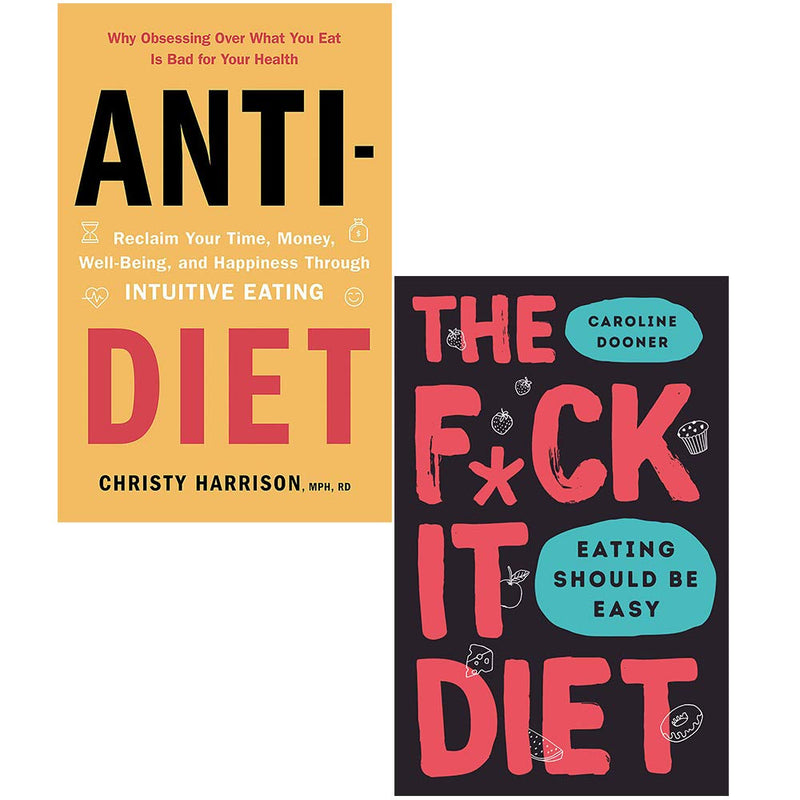 Two hardcover non-fiction books, "Anti Diet" by Christy Harrison and "The F*ck It Diet" by Caroline Dooner, with yellow covers.