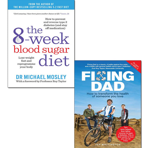Fixing Dad and The 8-Week Blood Sugar Diet 2 Books Bundle Collection - The Book Bundle