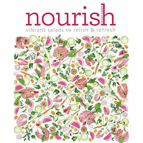 Paperback book titled "Nourish: Vibrant Salads to Relish & Refresh" by Amber Locke, featuring colorful salad images on the cover.