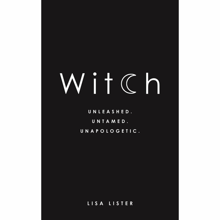 Witch unleashed. untamed. unapologetic, rise sister rise and moonology 3 books collection set - The Book Bundle