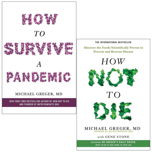 How to Survive a Pandemic & How Not To Die By Michael Greger 2 Books Collection Set - The Book Bundle