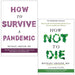 How to Survive a Pandemic & How Not To Die By Michael Greger 2 Books Collection Set - The Book Bundle