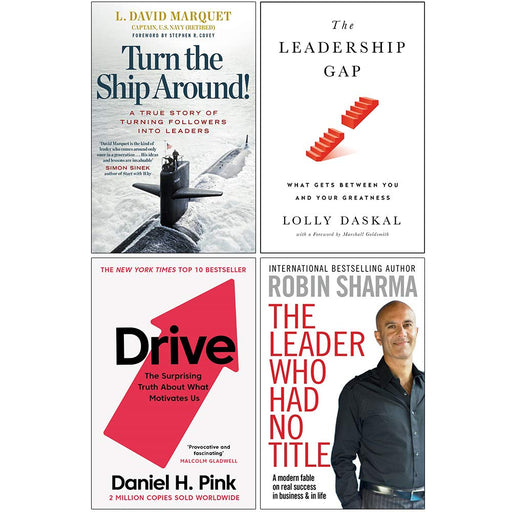 Turn The Ship Around, Leadership Gap [Hardcover], Drive Daniel Pink, The Leader Who Had No Title 4 Books Collection Set - The Book Bundle