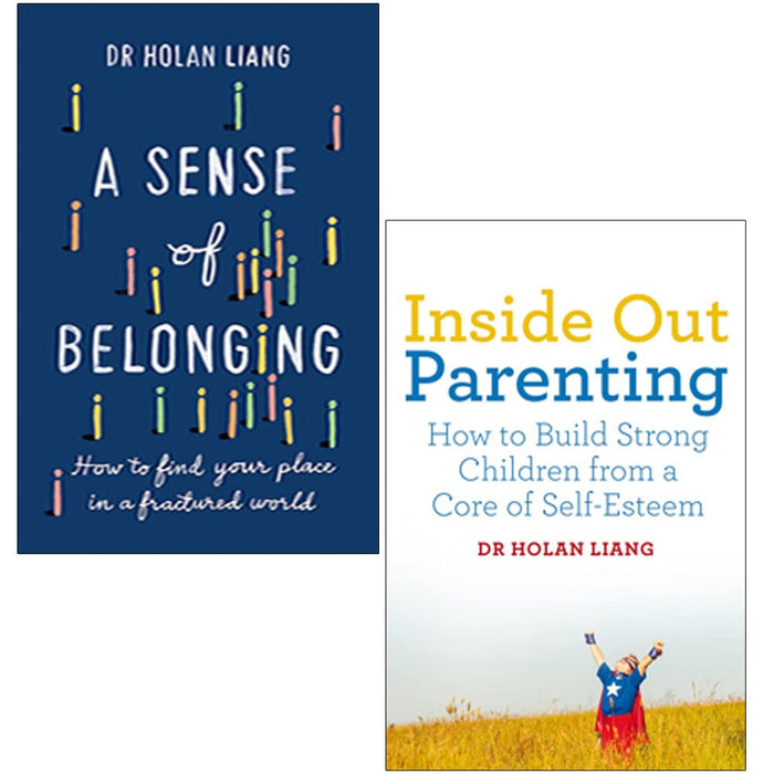 A Sense of Belonging & Inside Out Parenting By Dr Holan Liang 2 Books Collection Set - The Book Bundle