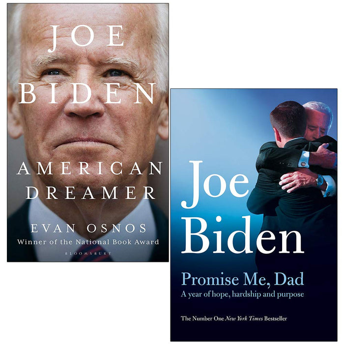 Joe Biden American Dreamer By Evan Osnos & Promise Me Dad By Joe Biden 2 Books Collection Set - The Book Bundle