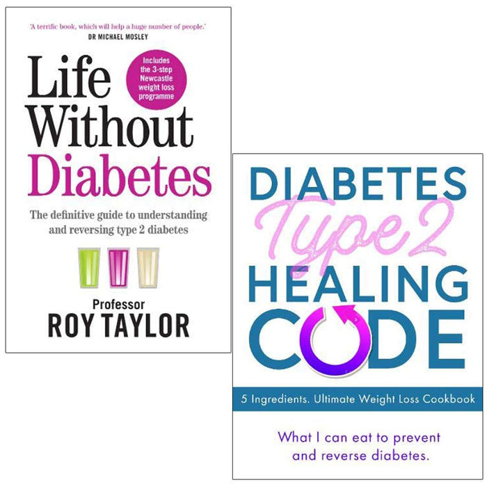 Life Without Diabetes & Diabetes Type 2 Healing Code 2 Books Collection Set - The Book Bundle