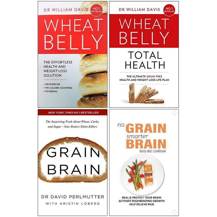 Wheat Belly, Wheat Belly Total Health [Hardcover], Grain Brain, No Grain Smarter Brain Body Diet Cookbook 4 Books Collection Set - The Book Bundle