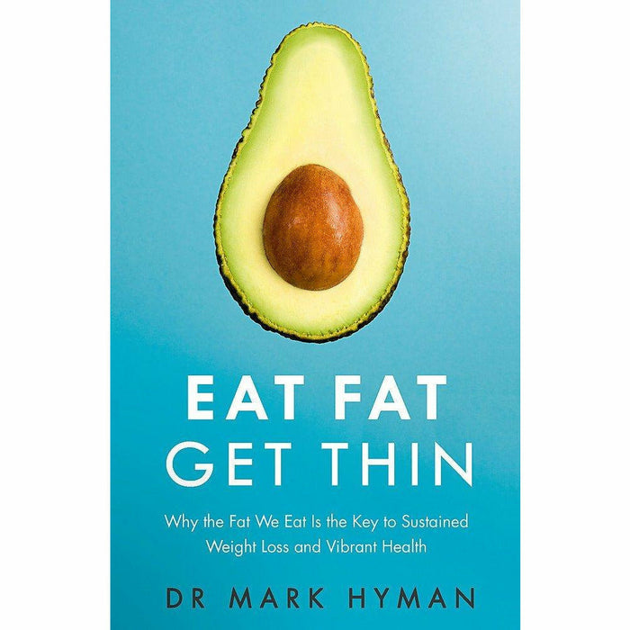 Mark Hyman Collection 5 Books Set (Food Fix, Food WTF Should I Eat, Eat Fat Get Thin, The Blood Sugar Solution 10-Day Detox Diet) - The Book Bundle