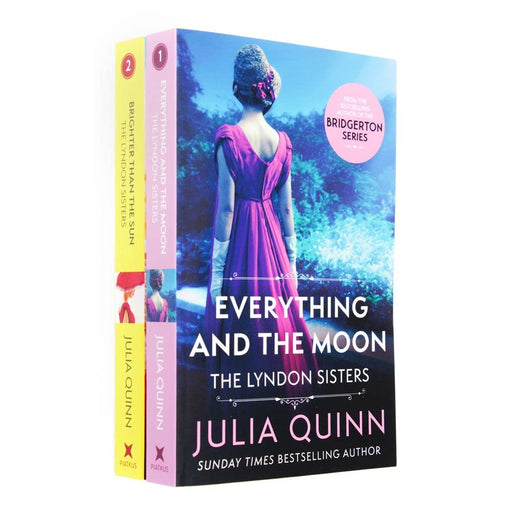 Julia Quinn The Lyndon Sisters Family Saga Collection 2 book Set(Everything and the Moon ,Brighter than the Sun) - The Book Bundle