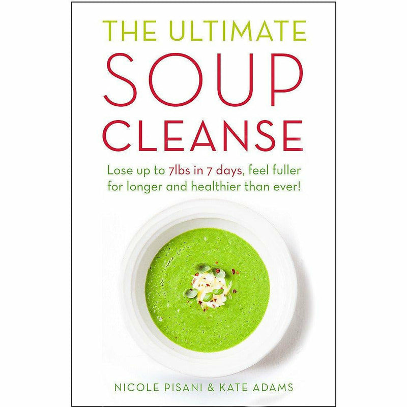 Paperback of "The Ultimate Soup Cleanse" by Nicole Pisani, featuring a clean, appealing cover design.