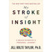 My stroke of insight, doctor you, trust me, where does it hurt 4 books collection set - The Book Bundle