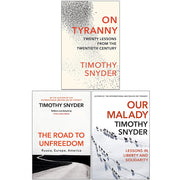 Timothy Snyder Collection 3 Books Set (On Tyranny, The Road to Unfreedom, Our Malady) - The Book Bundle