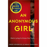 Three-book collection set of Greer Hendricks & Sarah Pekkanen novels including The Wife Between Us, An Anonymous Girl, and You Are Not Alone.