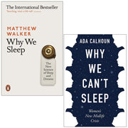 Two paperback books in the "Why We Sleep" collection by Matthew Walker and Ada Calhoun, focusing on sleep science and personal stories.