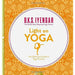 yoga for you,yoga girl and light on yoga 3 books collection set - The Book Bundle