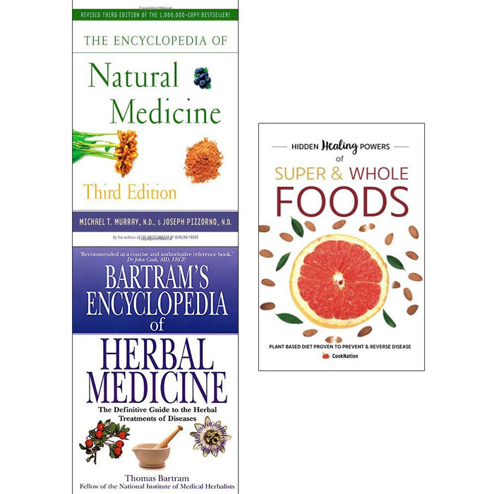 Encyclopedia of natural medicine, herbal medicine, hidden healing powers of super & whole foods 3 books collection set - The Book Bundle