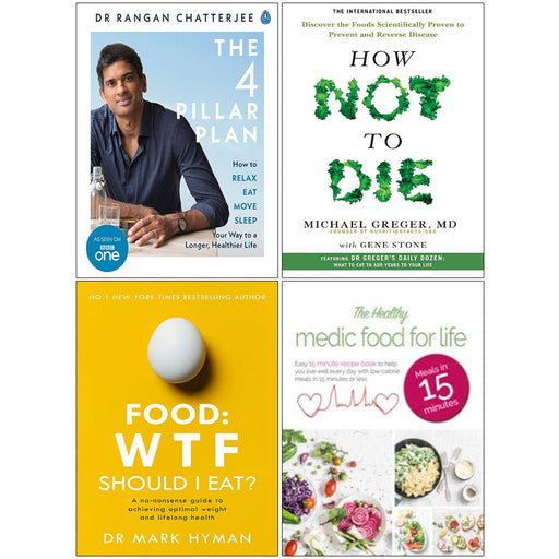 The 4 Pillar Plan, How Not To Die, Food Wtf Should I Eat, Healthy Medic Food for Life 4 Books Collection Set - The Book Bundle