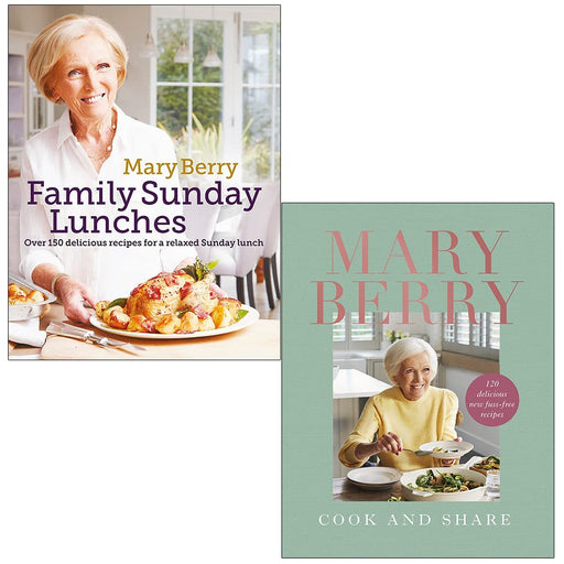 Mary Berry's Family Sunday Lunches & Cook And Share By Mary Berry 2 Books Collection Set - The Book Bundle