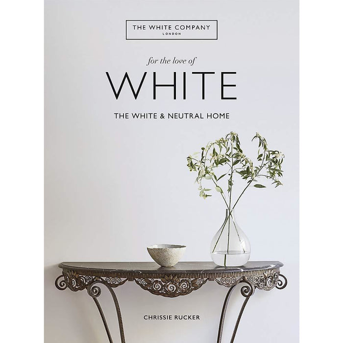 Rockett St George Extraordinary Interiors & The White Company For the Love of White 2 Books Collection Set - The Book Bundle