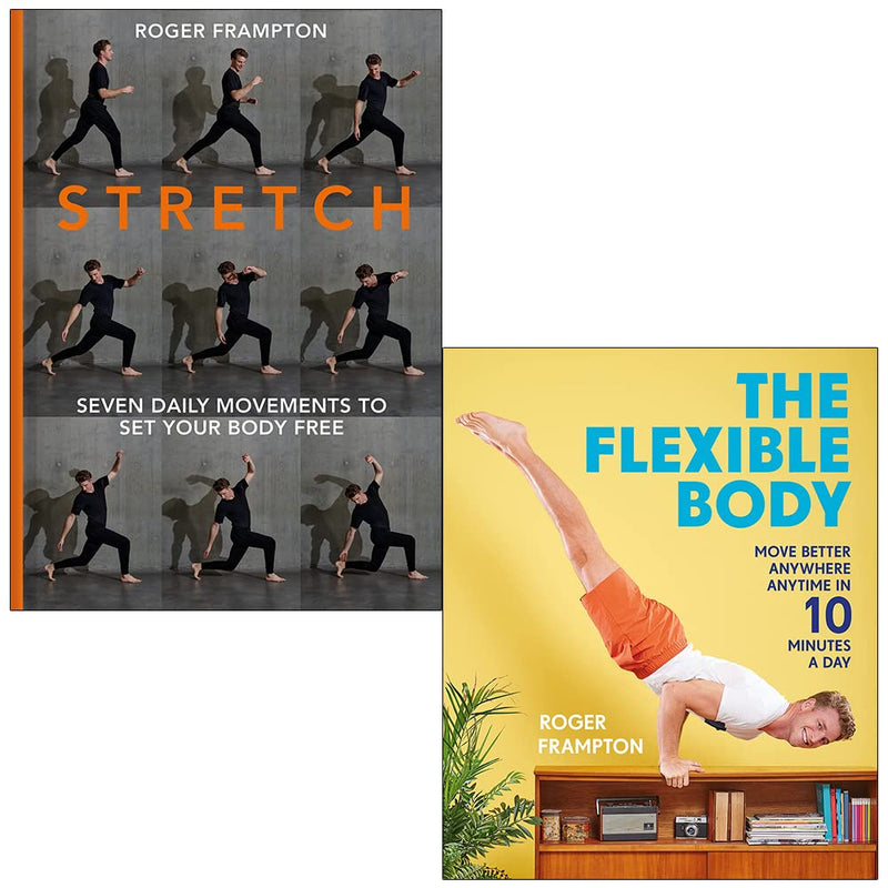 Roger Frampton Collection 2 Books Set (Stretch 7 Daily Movements To Set Your Body - The Book Bundle