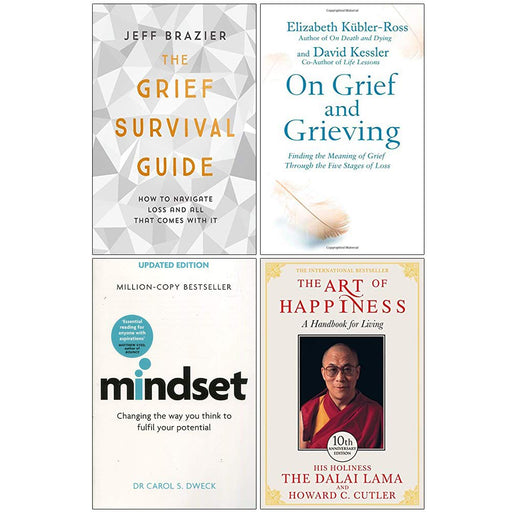 The Grief Survival Guide, On Grief And Grieving, Mindset Carol Dweck, The Art of Happiness 10th Anniversary 4 Books Collection Set - The Book Bundle