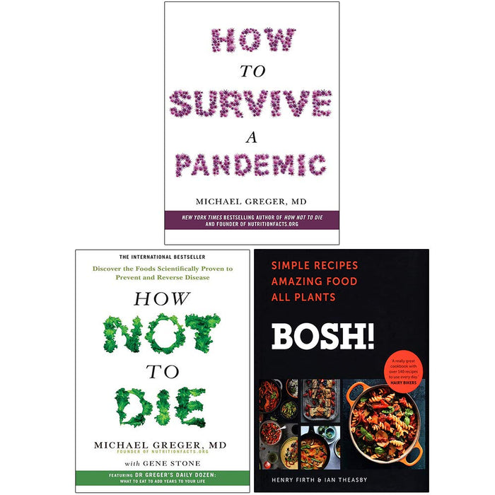 How To Survive A Pandemic, How Not To Die, BOSH Simple recipes Collection 3 Books Set - The Book Bundle
