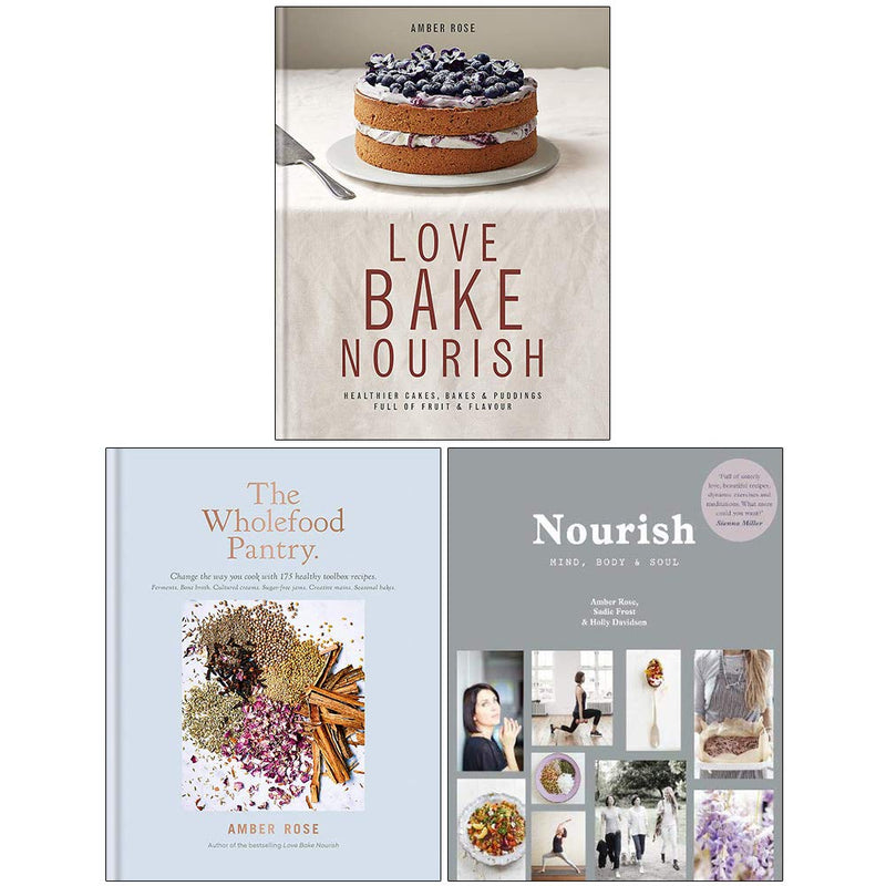 Set of three Love Bake Nourish books by Amber Rose, Sadie Frost, and Holly Davidson featuring wholefood recipes and wellness guidance.