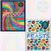 Sabrina Ghayour 2 Books Collection Set - Feasts,Sirocco: Fabulous Flavours from the East - The Book Bundle