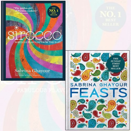 Sabrina Ghayour 2 Books Collection Set - Feasts,Sirocco: Fabulous Flavours from the East - The Book Bundle