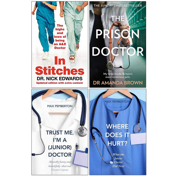 In Stitches, The Prison Doctor, Trust Me Im a Junior Doctor, Where Does it Hurt 4 Books Collection Set - The Book Bundle