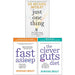 Dr Michael Mosley Collection 3 Books Set (Just One Thing [Hardcover], Fast Asleep, The Clever Guts Diet) - The Book Bundle