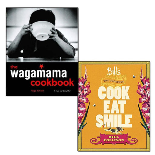 wagamama cookbook and bill's the cookbook: cook, eat, smile [hardcover] 2 books collection set - The Book Bundle