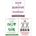 How To Survive A Pandemic, How Not To Die, The XX Brain Collection 3 Books Set - The Book Bundle