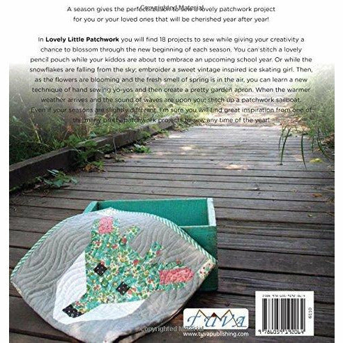 Lovely Little Patchwork: 18 Projects to Sew Through the Seasons Paperback NEW - The Book Bundle