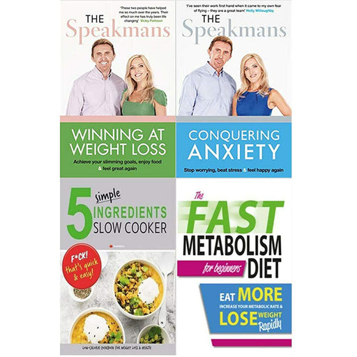 Winning at Weight Loss, Conquering Anxiety, 5 Simple Ingredients Slow Cooker, The Fast Metabolism Diet For Beginners 4 Books Collection Set - The Book Bundle