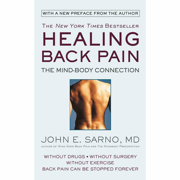 Healing back pain the mind-body connection, sciatica pain relief 2 books collection set - The Book Bundle