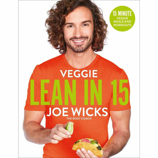 Veggie Lean in 15: 15-minute Veggie Meals with Workouts - The Book Bundle
