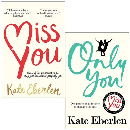 Kate Eberlen Collection 2 Books Set (Miss You, Only You) - The Book Bundle